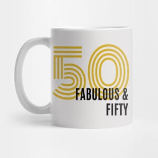 Fabulous and Fifty Mug